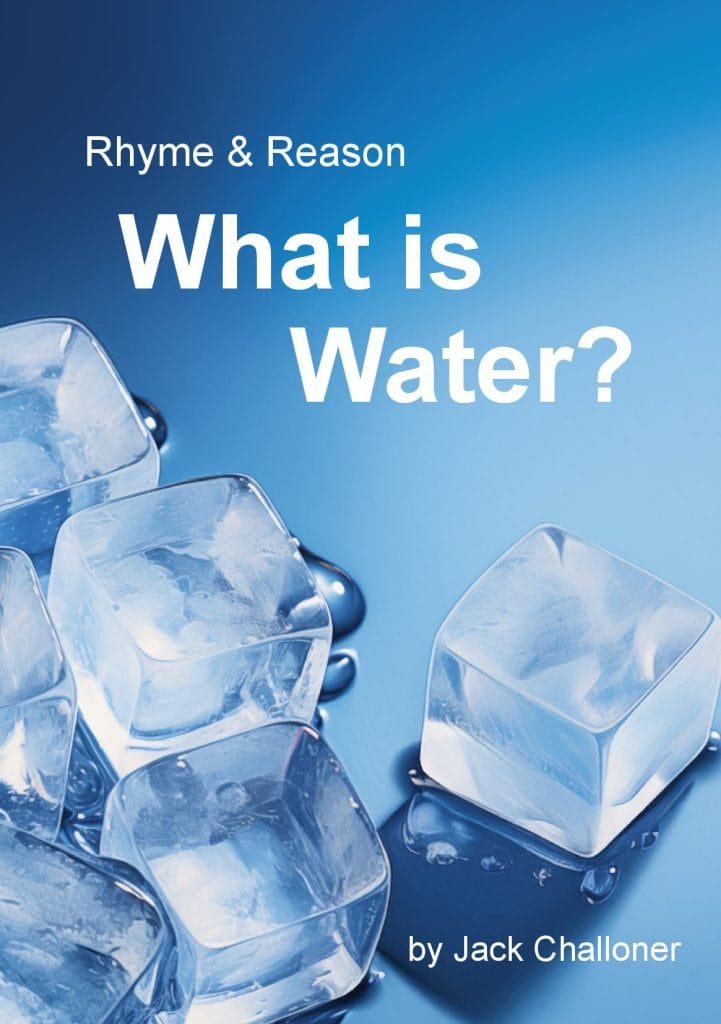 Rhyme & Reason: What is Water?